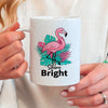 Flamingo Shine Bright Mug – Tropical Coffee Mug | Cute Flamingo Cup, Dishwasher Safe