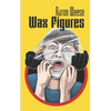 Wax Figures - Paperback