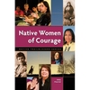 Native Women of Courage - Paperback