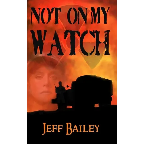 Not on My Watch - Paperback