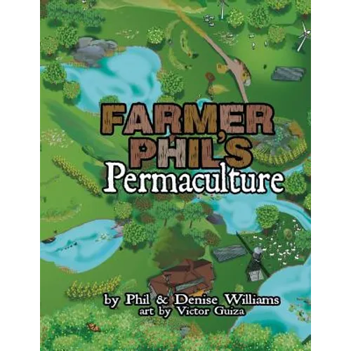 Farmer Phil's Permaculture - Paperback