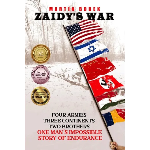 Zaidy's War: Four Armies, Three Continents, Two Brothers. One Man's Impossible Story of Endurance - Paperback