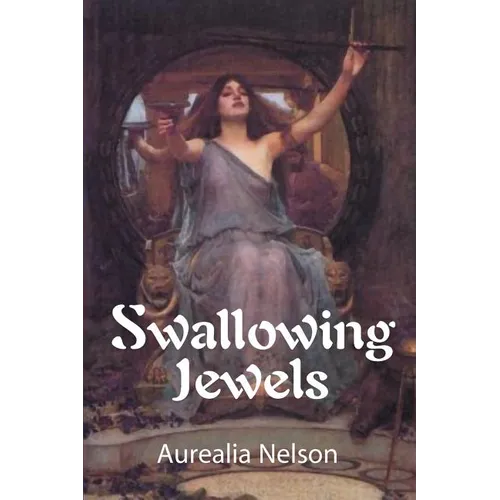 Swallowing Jewels - Paperback