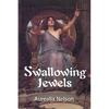 Swallowing Jewels - Paperback