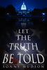 Let The Truth Be Told - Paperback