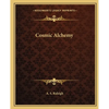 Cosmic Alchemy - Paperback