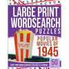 Large Print Wordsearches Puzzles Popular Movies of 1945: Giant Print Word Searches for Adults & Seniors - Paperback