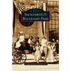 Sacramento's Boulevard Park - Hardcover
