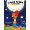 Night Night Chicken - Hardcover