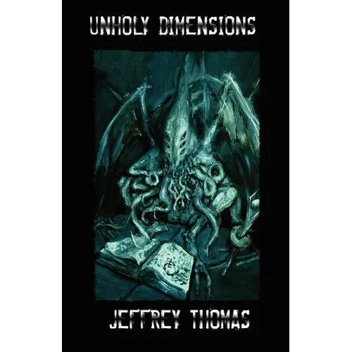 Unholy Dimensions - Paperback