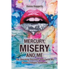 Mercury, Misery, and Me: The Shocking DiscoveryThat Cured My Chronic Fatigue Syndrome - Paperback