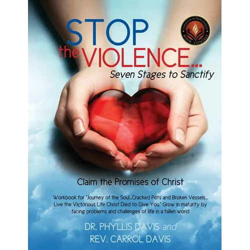 Stop the Violence...Seven Stages to Sanctify - Paperback