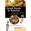 Great Feuds in Science: Ten of the Liveliest Disputes Ever - Paperback