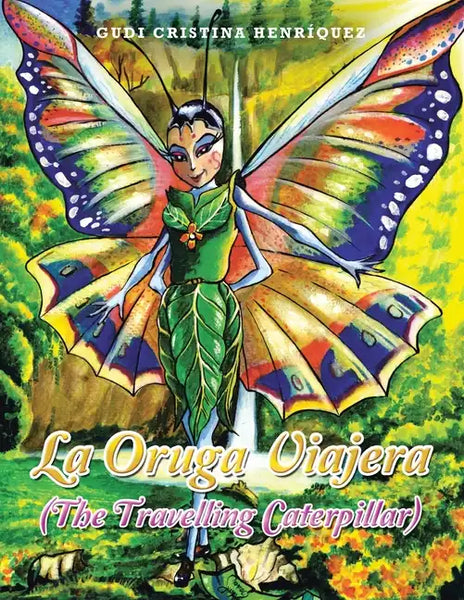 La Oruga Viajera (The Travelling Caterpillar) - Paperback