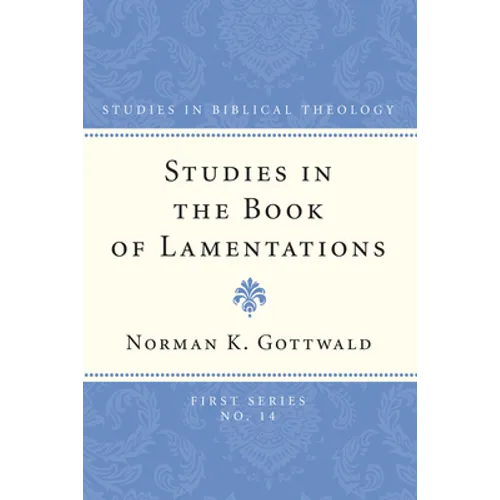 Studies in the Book of Lamentations - Paperback