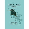 A Life for a Life, Volume 1 - Paperback