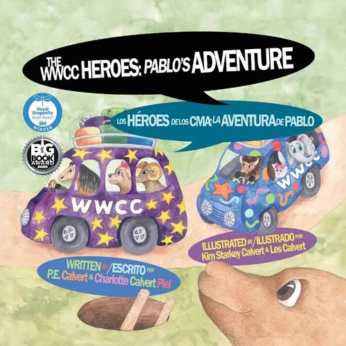 The WWCC Heroes Pablo's Adventure: Dual Language Edition (English-Spanish) - Paperback