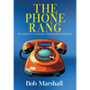The Phone Rang: The Essential Playbook for Business Success - Hardcover