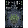 Myths of the Norsemen - From the Eddas and Sagas - Paperback