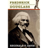 Frederick Douglass: Precurson to Lib Theology - Paperback