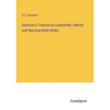 Eastman's Treatise on Counterfeit, Altered and Spurious Bank Notes - Paperback
