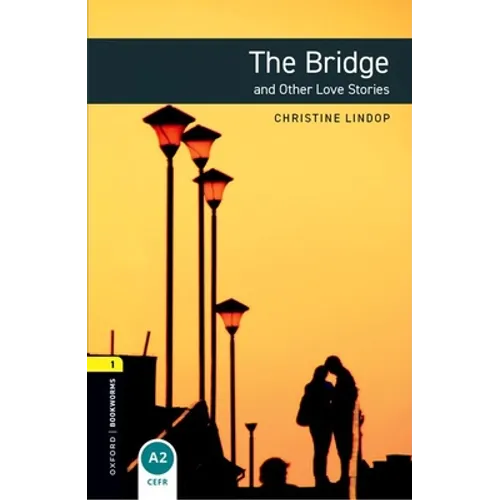 The Bridge and Other Love Stories - Paperback