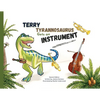 Terry Tyrannosaurus Gets an Instrument - Paperback