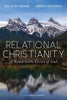 Relational Christianity: A Remarkable Vision of God - Hardcover