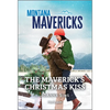The Maverick's Christmas Kiss - Paperback