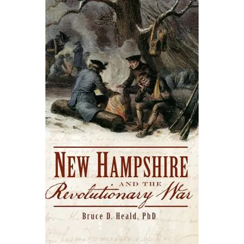 New Hampshire and the Revolutionary War - Hardcover