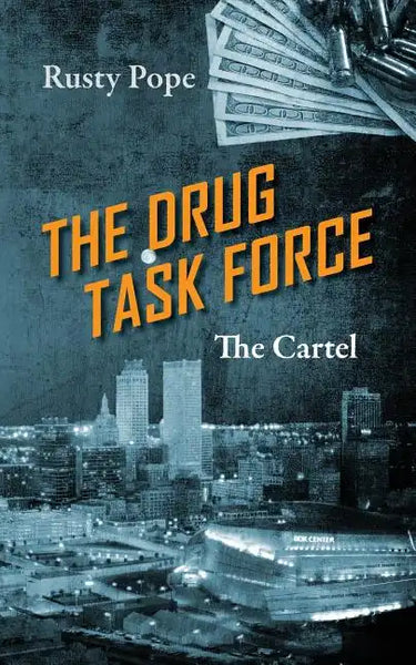 The Drug Task Force: The Cartel - Paperback