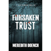Forsaken Trust - Paperback