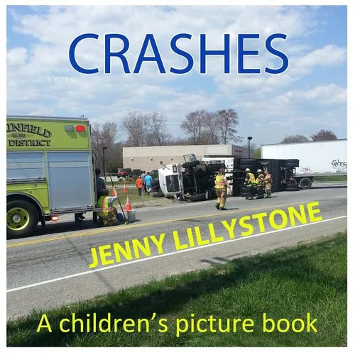 Crashes: A Children's Picture Book - Paperback