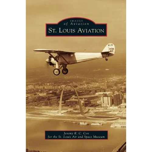 St. Louis Aviation - Hardcover