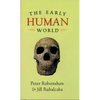 The Early Human World - Hardcover