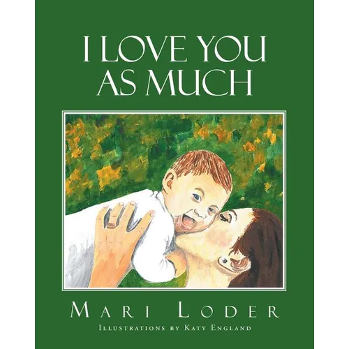 I Love You As Much - Paperback