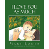 I Love You As Much - Paperback