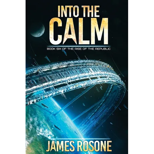 Into the Calm: Book Six - Paperback