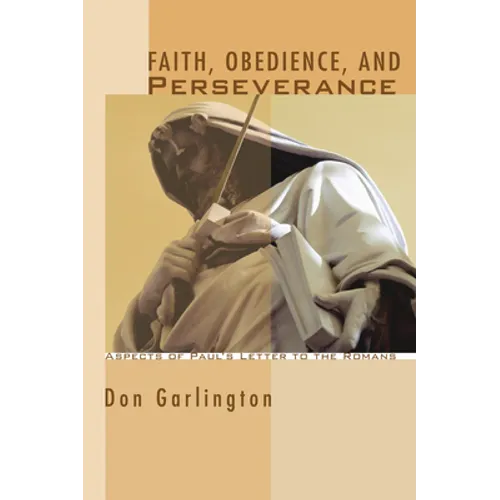 Faith, Obedience, and Perseverance - Paperback