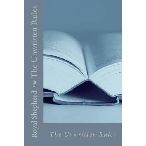 The Unwritten Rules - Paperback