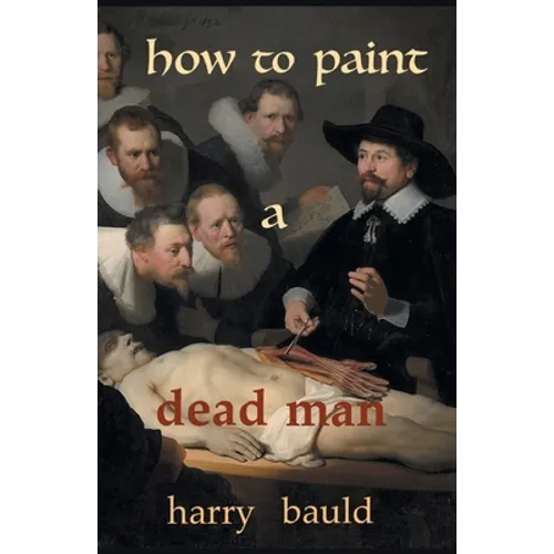 How to Paint a Dead Man - Paperback