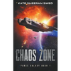 Chaos Zone: A Space Opera Adventure - Paperback