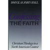 Confessing the Faith - Paperback
