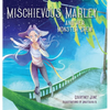 Mischievous Marley: and her Monster Crew - Hardcover