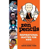 Zen Pencils--Inspirational Quotes for Kids - Hardcover