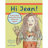 Hi Jean!: A Story about Taking Care of Our Bodies and Hygiene - Paperback