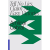 Tell No Lies, Claim No Easy Victories - Paperback
