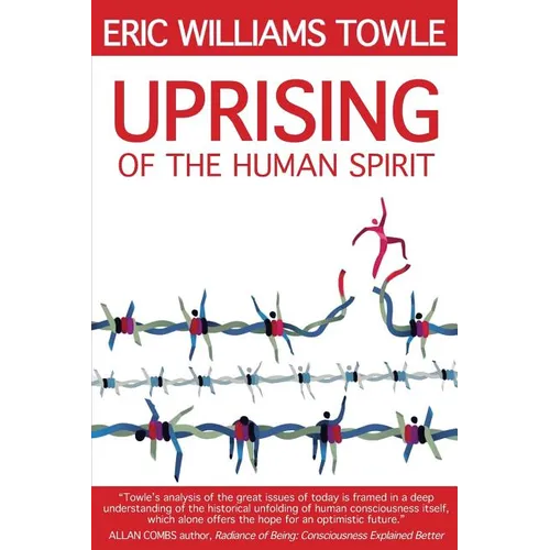 The Uprising of the Human Spirit - Paperback