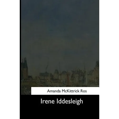 Irene Iddesleigh - Paperback