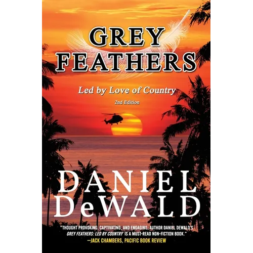Grey Feathers: Led by Love of Country - Paperback